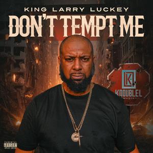Don't Tempt Me (Explicit)
