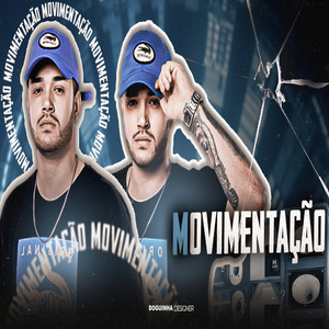 Mega Movimentação (Explicit)