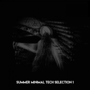 Summer Minimal Tech Selection 1.