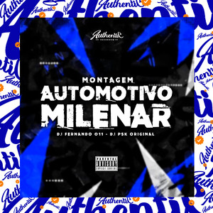 Montagem - Automotivo Milenar (Explicit)