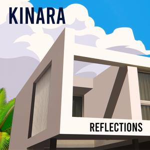 Kinara - Reflections