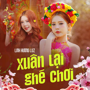 Xuân Lại Ghé Chơi