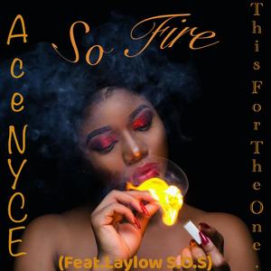 So Fire(feat. Laylow S.O.S)