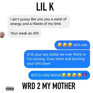 Wrd 2 My Mother (Explicit)