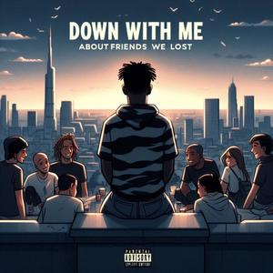 Down with me (Just hook) (Explicit)