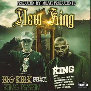 New King (feat. King Pimpin) [Explicit]