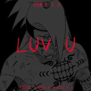 Luv U (Explicit)