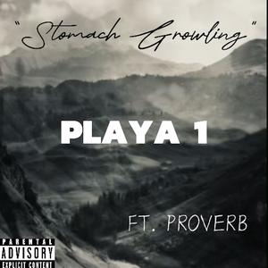 Stomach Growling (feat. Proverb) (Explicit)