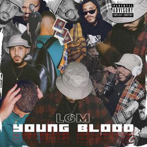 The Young Blood (Explicit)