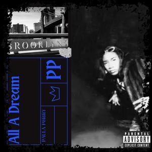 All ADream (feat. Paula Perry & DJ. Dialtone) [Explicit]