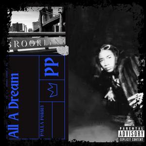 All ADream (feat. Paula Perry & DJ. Dialtone) (Explicit)