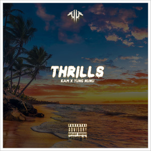 Thrills (Explicit)