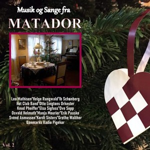 Musik og sange fra MATADOR vol. 2
