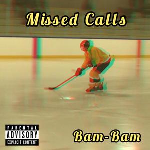 Missed Calls (Explicit)