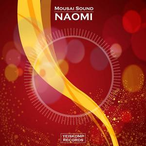 Naomi (Original Mix)