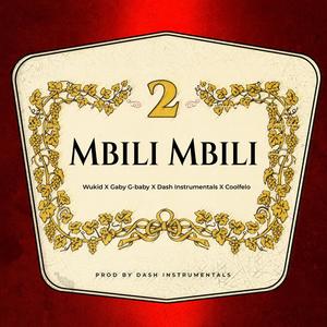 Mbili Mbili (feat. G baby, Dash Instrumentals & Coolfelo) [Explicit]