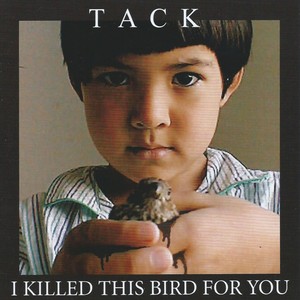 I Killed This Bird for You (Explicit)