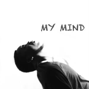 my mind