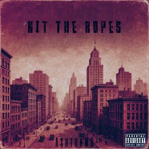 Hit The Ropes (feat. Young Corn) (Explicit)