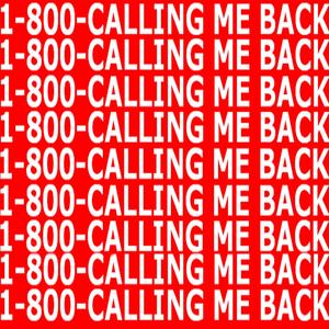 Calling Me Back (Explicit)