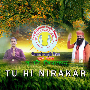 TU HI NIRAKAR MANTRA