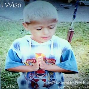 One Dot - I Wish