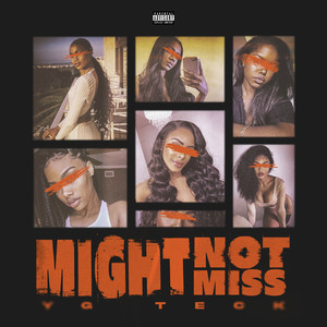 Might Not Miss (Explicit)