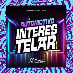 Automotivo Interestelar (Explicit)