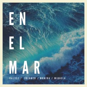 En el mar (feat. Monika Miquela) (Gálvez Mix & Pro) [Explicit]