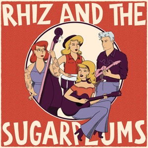 Rhiz & The Sugarplums