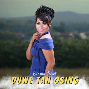 Duwe Tah Osing