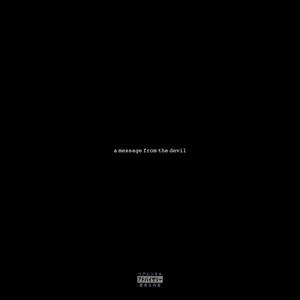 a message from the devil (Explicit)