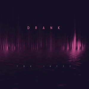 Drank (Explicit)