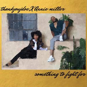 something to fight for (Explicit)