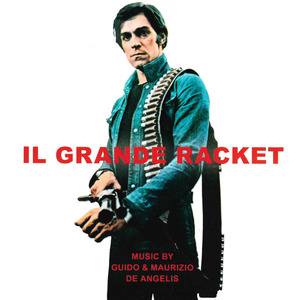 Il grande racket (Original Motion Picture Soundtrack)