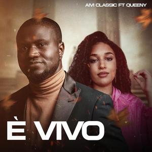 È VIVO (feat. Queeny)