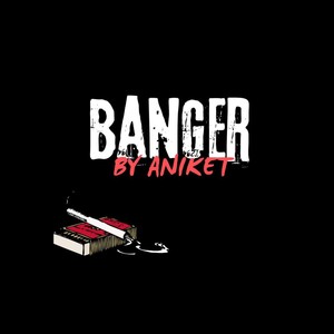 BANGER (Explicit)