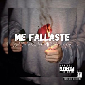 Me Fallaste (Explicit)