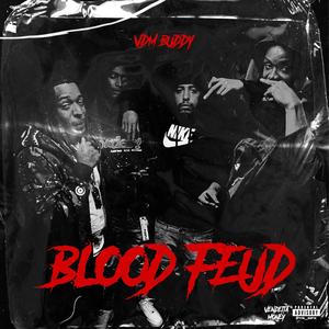 BLOOD FEUD (Explicit)