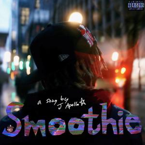 smoothie (Explicit)