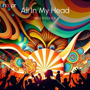 All In My Head (feat. Sunset Tribe)