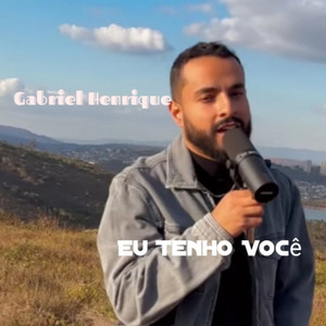 Eu Tenho Você