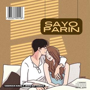 Sayo Parin (feat. Jeo$ Giftmerc)