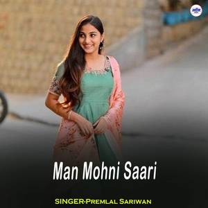 Man Mohni Saari