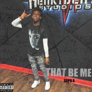 That Be Me (Explicit)