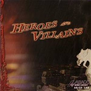 Heroes And Villains