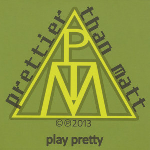 Play Pretty