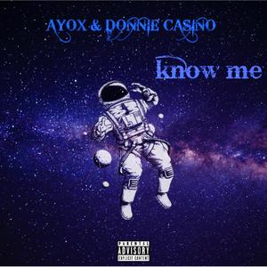 Know Me (Explicit)