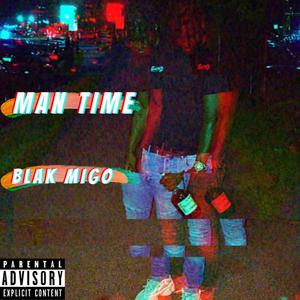 Man Time (Explicit)