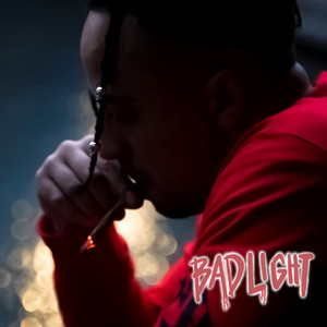 Bad Light (Explicit)